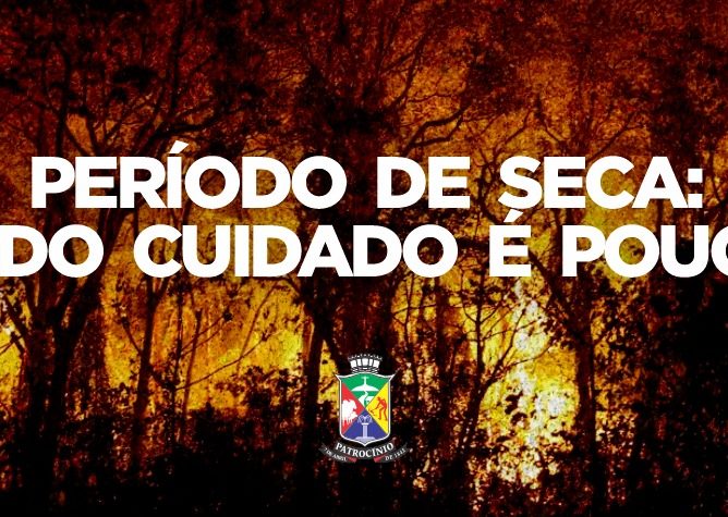 Governo Municipal alerta para os riscos de queimadas no período de seca