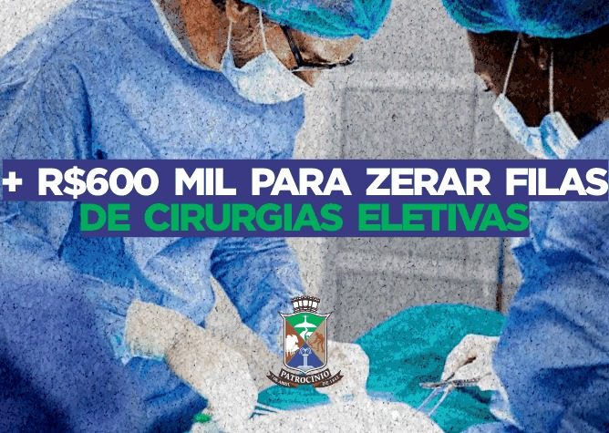 Governo Municipal conquista recurso para cirurgias eletivas em Patrocínio